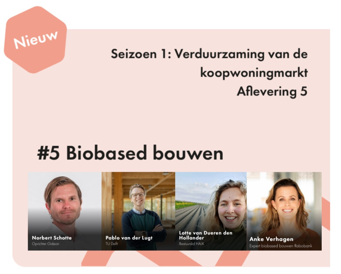Interessante podcast over de potentie van biobased bouwen